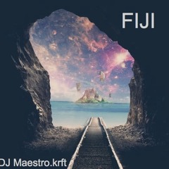 Fiji 2 (Maestro Mix Sample) - DJ Maestro.krft