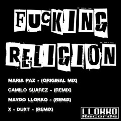 Maria Paz - Fucking Religion (X-Duxt remix)