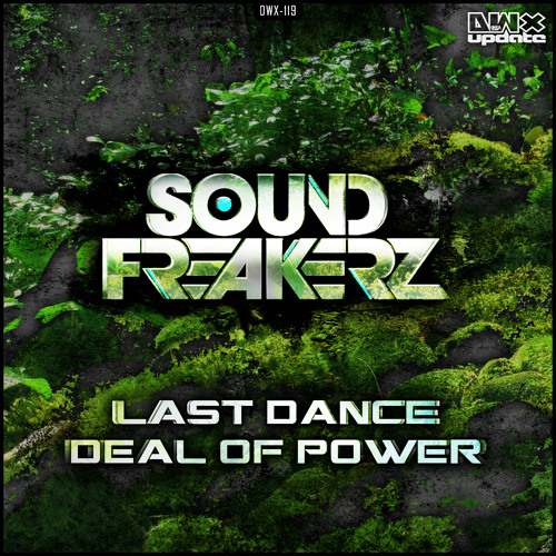 Sound Freakerz - Deal of Power (Official HQ Preview)