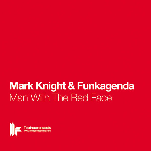 Mark Knight & Funkagenda - Man With The Red Face (Original Club Mix)