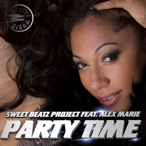 Sweet Beatz Project Feat. Alex Marie - Party Time (Radio Edit)