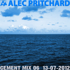 Alec Pritchard pres. Cement Mix 06 (13-07-2012)