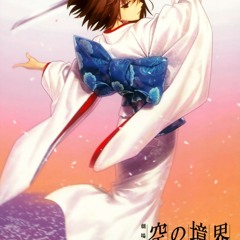 Editing - Music from "空の境界OST" by 梶浦由記