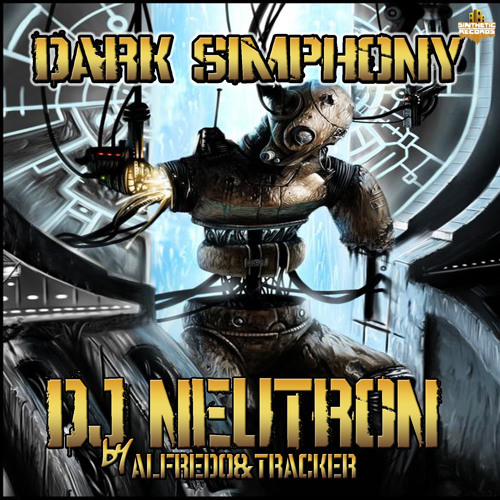 Dj Neutron - Dark Simphony