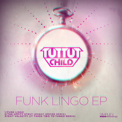Tut Tut Child - Exit Velocity (It Takes Two To Tango Remix)