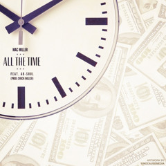 Mac Miller ft. Ab-Soul - All The Time (prod. Chuck Inglish)