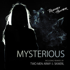 Mysterious (Pre-Teaser Original Version)