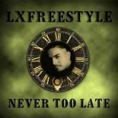 16 Never Too Late Mega Mix By DJ Dope LatinfreestyleNation