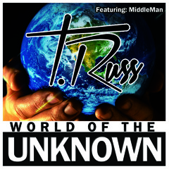 World Of The Unknown feat. Mike Middle