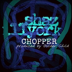 Chopper
