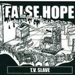 False Hope - I Touch The Wind