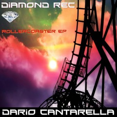 DARIO CANTARELLA-ROLLERCOASTER EP(release 04/01/2013)DIAMOND REC