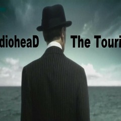 Radiohead - The tourist
