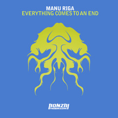 Manu Riga - Everything Comes To An End (Solar Fields Remix)