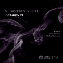 Sebastian Groth - Dirty Soul SC PREVIEW Out Now On Elektrax