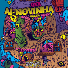 GTA - Ai Novinha (Moska Remix)