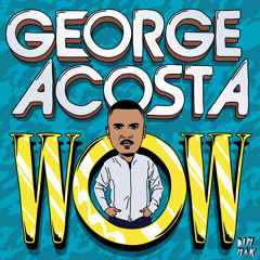 George Acosta - Blast It
