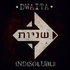 Dwaita - vivir o morir