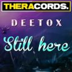 Deetox - Still Here (Delete Remix) THER 079