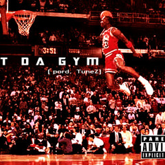 OUT DA GYM- LBboi & TANA   [prod. tuneZ]