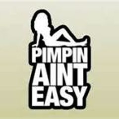 Pimpin' Aint Easy - Melo Toonz feat Blue Veyron