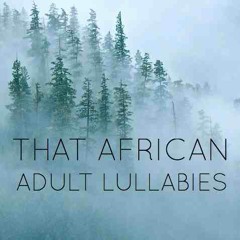 Adult Lullabies