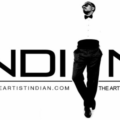 Indian (The Artist) - Only You