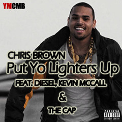 Chris Brown - Put Yo Lighters Up (Feat. Diesel, Kevin Mccall & The Cap)
