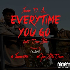 JazzieDa - Everytime You Go (Feat. DomZilla) ( Produced by. Claws)