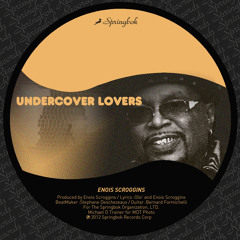 Enois Scroggins - Undercover Lovers extended version (preview)