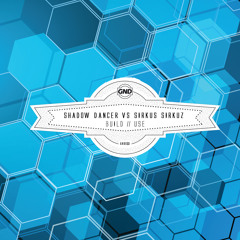 Shadow Dancer Vs Sirkus Sirkuz - 'Use' on GND Records