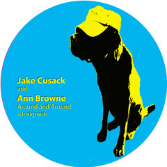 UNSIGNED - Jake Cusack and Ann Browne - Around and Around