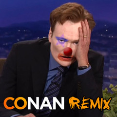 Conan O'Brien Remix