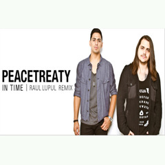 PeaceTreaty - In Time (Raul Lupul Remix)