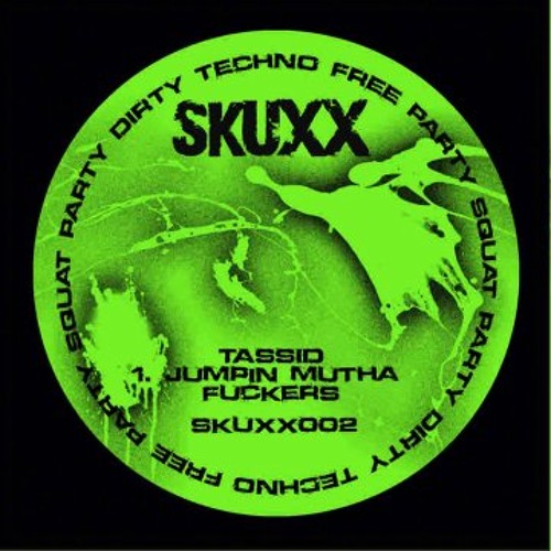 Tassid- Jumpin' Mutha F'kers [clip] **Out Now On SKUXX**