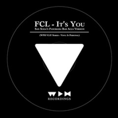 FCL - It's You (Refix)