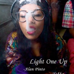 Light One Up - Alan Pinto and To$ha