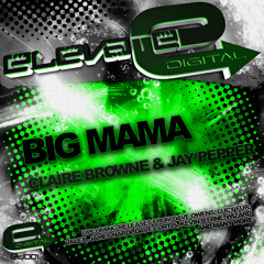 Claire Browne & Jay Pepper - Big Mama (original) ED 001