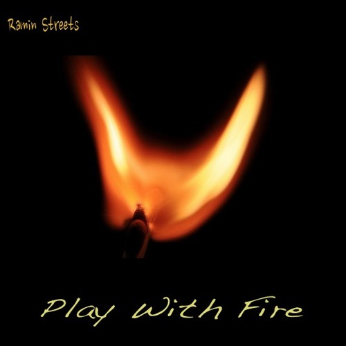 Play With Fire