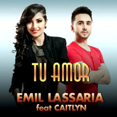 Emil Lassaria & Caitlyn - Tu amor