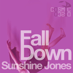 Sunshine Jones - Fall Down (Nomad in the Dark Ambient Path) Cosmic Disco Records
