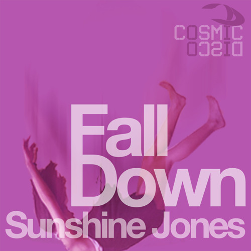 Sunshine Jones - Fall Down (Nomad in the Dark Ambient Path) Cosmic Disco Records