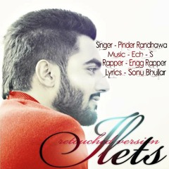 ILETS (Retouched Version) - Pinder Randhawa Ft. Engg Rapper & DJ Ech.s