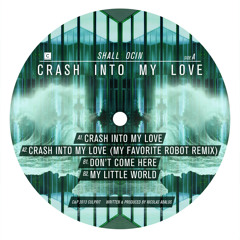 CP032: Shall Ocin - Crash into My Love