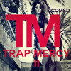 TRAP MERCY Vol. 2 - Best of Trap Music (COMED Mix)
