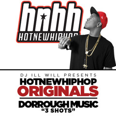 Dorrough Music - 3 Shots (HNHH Original)