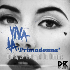 Viva La Primadonna - Coldplay vs Marina and The Diamonds (db mashup)