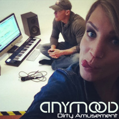 Anymood - Dirty Amusement (Original Low Quality Prev)