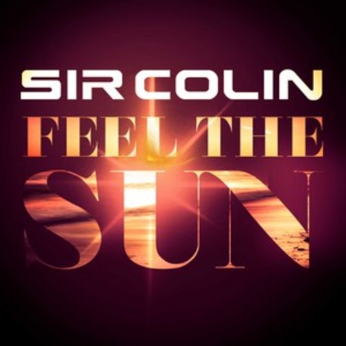 Sir Colin - Feel the Sun (Jason Jaxx Attack Remix) ***Nr.1 on SDC***