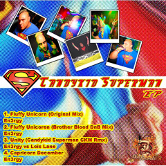 Unity (Candykid Superman CKM Remix) - En3rgy vs Lois Lane CKM005